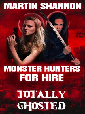 cover image of Totally Ghosted